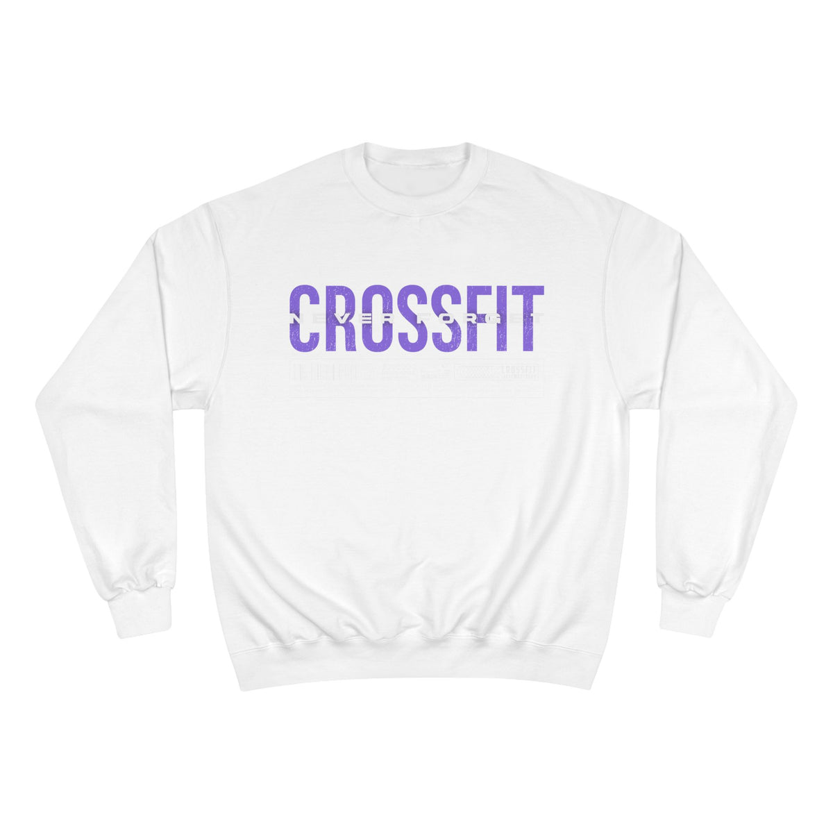 CrossFit Crewneck Sweatshirt — Purple Distressed “CrossFit” Front, “CrossFit Never Forget” Back